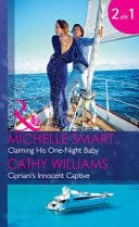 Claiming His One-Night Baby / Ciprianis Innocent Captive