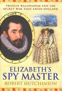 Elizabeth's Spy Master