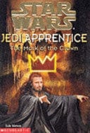 The Mark of the Crown (Star Wars: Jedi Apprentice, #4)