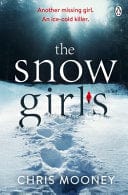 Snow Girls The by Chris Mooney