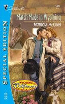 Match Made In Wyoming (Wyoming Wildflowers, #2)