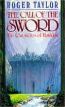 The Call of the Sword (Chronicles of Hawklan, #1)