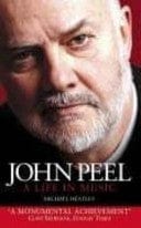 John Peel: A Life in Music