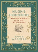A Prickly Affair: The Charm of the Hedgehog