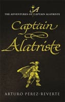 Captain Alatriste (Adventures of Captain Alatriste, #1)