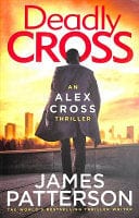 Deadly Cross: (Alex Cross 28)