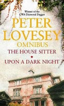The House Sitter / And Upon A Dark Night (Peter Diamond, #8, #5)