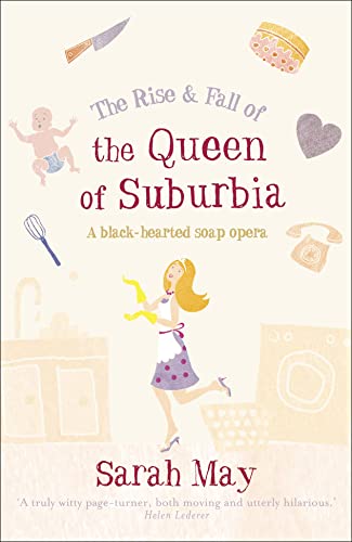 The Rise & Fall of the Queen of Suburbia