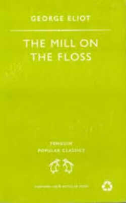 The Mill on the Floss by George Eliot