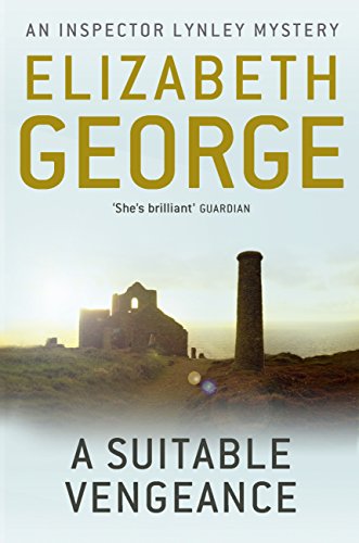 A Suitable Vengeance  (Inspector Lynley, #4)