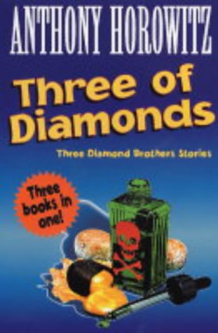 Three of Diamonds (Diamond Brothers, #4-6)
