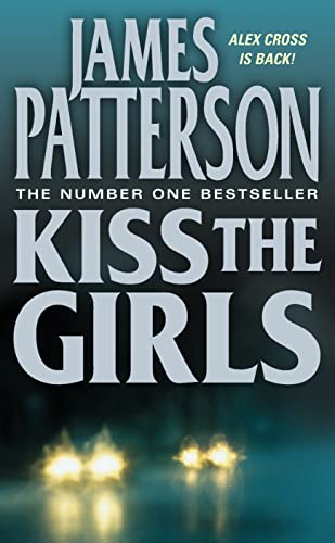Kiss the Girls (Alex Cross #2)