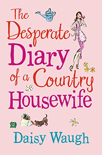 The Desperate Diary of a Country Housewife: A Cautionary Tale