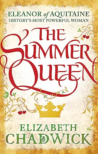 The Summer Queen (Eleanor of Aquitaine, #1)