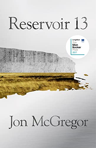 Reservoir 13: WINNER OF THE 2017 COSTA NOVEL AWARD Paperback
