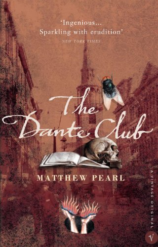 The Dante Club by Matthew Pearl