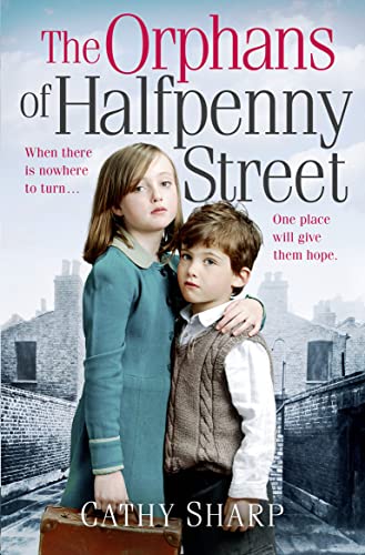 The Orphans of Halfpenny Street (Halfpenny Orphans #1)