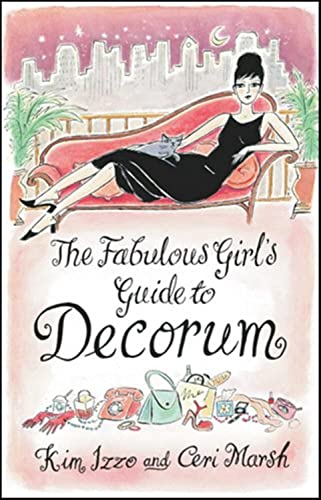The Fabulous Girl's Guide To Decorum