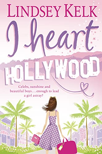 I Heart Hollywood (I Heart, #2)