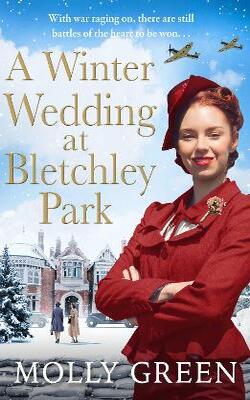 A Winter Wedding at Bletchley Park (The Bletchley Park Girls #2)