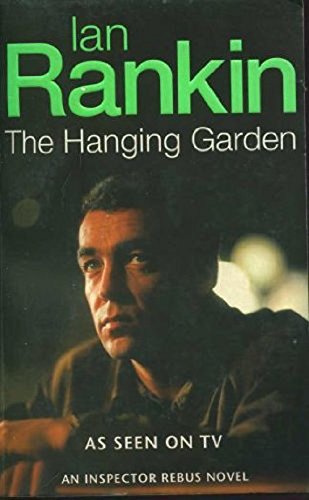 The Hanging Garden (Inspector Rebus, #9)