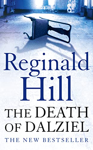 The Death Of Dalziel (Dalziel & Pascoe, #22)