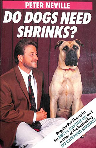 Do Dogs Need Shrinks?
