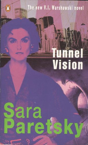 Tunnel Vision (V.I. Warshawski, #8)