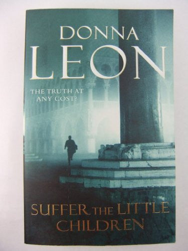 Suffer the Little Children (Commissario Brunetti, #16)