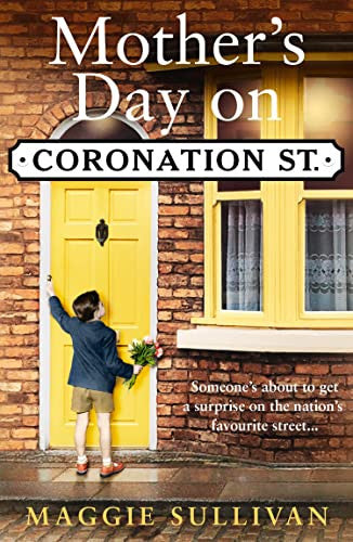 Mother’s Day on Coronation Street (Coronation Street #2)