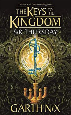 Sir Thursday (The Keys to the Kingdom, #4)