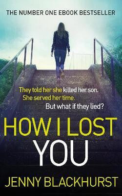 How I Lost You