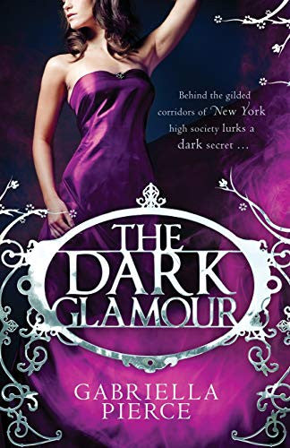 The Dark Glamour (666 Park Avenue, #2)