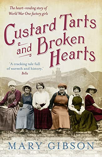 Custard Tarts and Broken Hearts (The Factory Girls, #1)