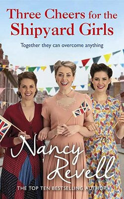 Three Cheers for the Shipyard Girls (The Shipyard Girls #12)