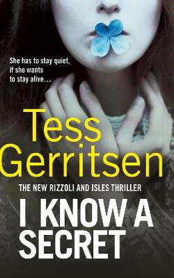I Know A Secret (Rizzoli & Isles, #12)