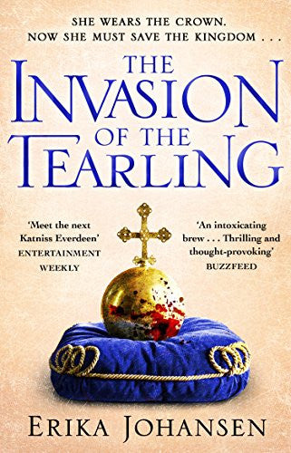 The Invasion of the Tearling (The Queen of the Tearling, #2)