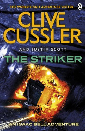 The Striker (Isaac Bell, #6)