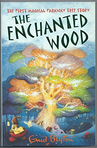 The Enchanted Wood