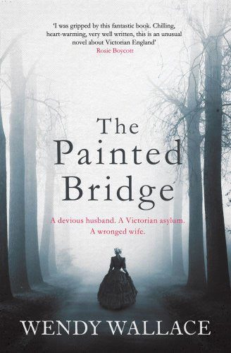 The Painted Bridge by Wallace, Wendy