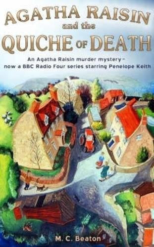 Agatha Raisin and the Quiche of Death (Agatha Raisin, #1)