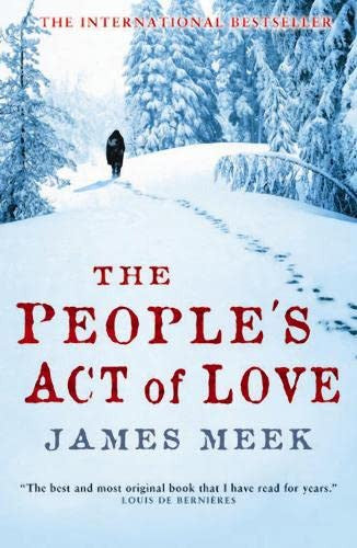 The Peoples Act of Love by James Meek