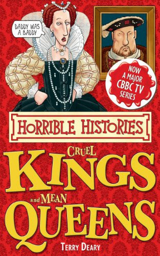 Cruel Kings and Mean Queens (Horrible Histories Special)