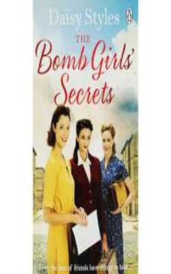 The Bomb Girls’ Secrets