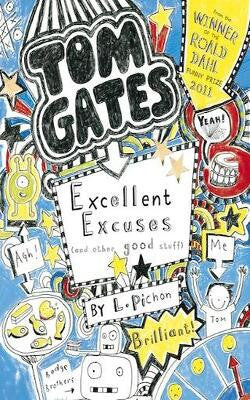 Excellent Excuses [and Other Good Stuff] (Tom Gates, #2)