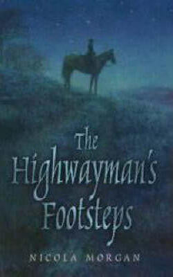 The Highwayman's Footsteps