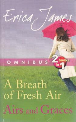 A Breath of Fresh Air / Airs and Graces