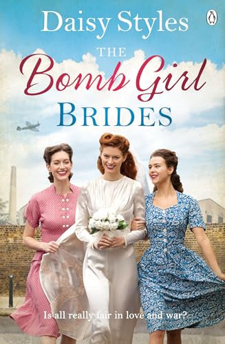 The Bomb Girl Brides (The Bomb Girls #4)