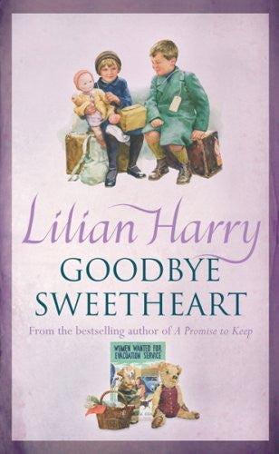 Goodbye Sweetheart (April Grove, a Street at War #1)