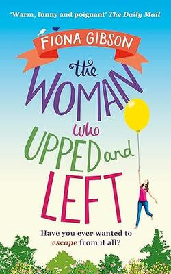 The Woman Who Upped and Left